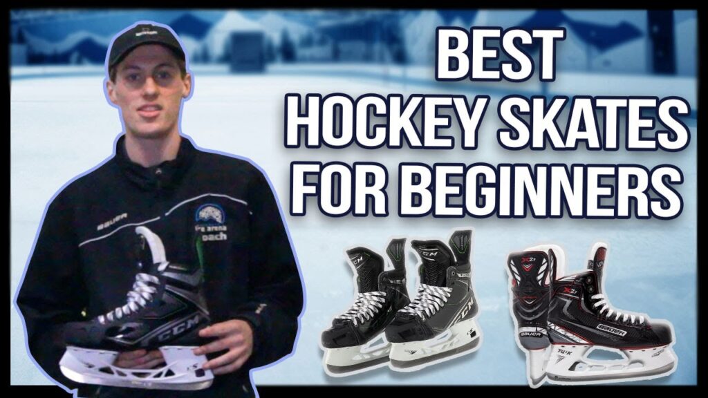 Best Beginner Hockey Skates