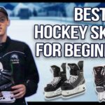 Best Beginner Hockey Skates